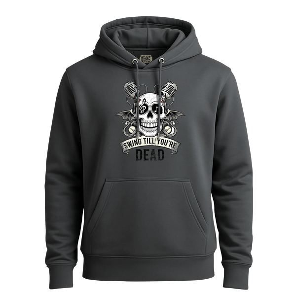 Sweatshirt Swing Till You're Dead